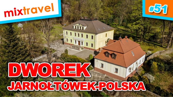 #51 Dworek Pałac - Jarnołtówek